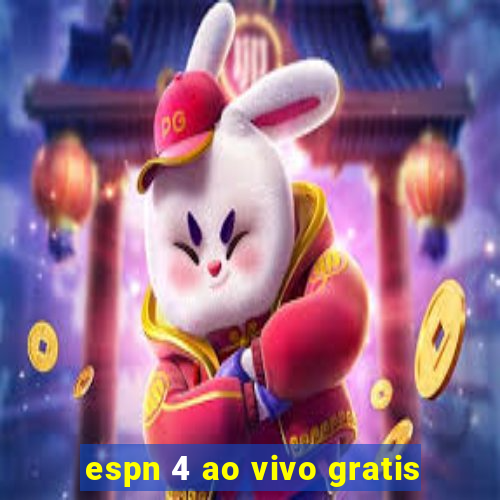 espn 4 ao vivo gratis